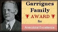 Garrigues Family Award for Anecdotal Excellence